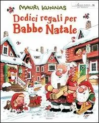 Promo Stagionale Dodici regali per Babbo Natale. Ediz. illustrata