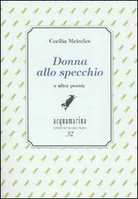 Bestseller Donna allo specchio e altre poesie. Ediz. numerata