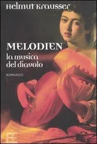 Melodien. La musica del diavolo Reso Gratuito