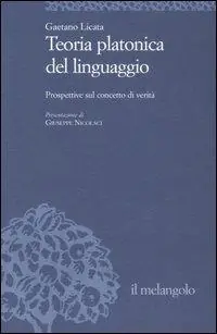Acquista Ora Teoria platonica del linguaggio. Prospettive sul concetto di verità