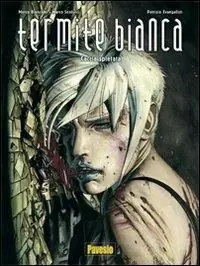Più Venduto Caccia spietata. Termite bianca. Vol. 3