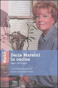 Quantità Limitata Dacia Maraini in cucina. Sapori tra le righe