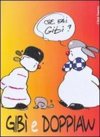 Occasione Gibì e Doppiaw