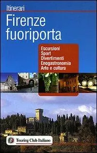 Firenze fuoriporta. Ediz. illustrata Offerta Speciale