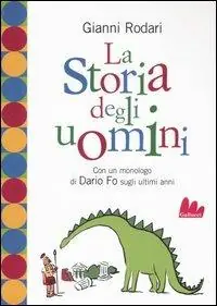 Spedizione Espresso La storia degli uomini. Con un monologo di Dario Fo sugli ultimi anni