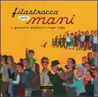 Filastrocca delle mani. Ediz. illustrata Novità
