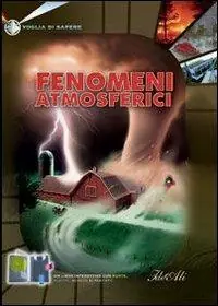Compra Oggi Stesso Fenomeni atmosferici. Ediz. illustrata