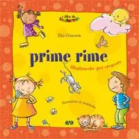 Prime rime. Filastrocche per crescere. Ediz. illustrata Affare