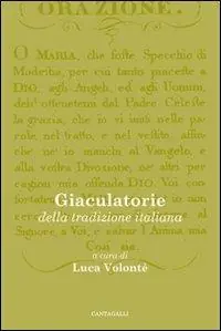 Direttamente Dal Produttore Giaculatorie della tradizione italiana