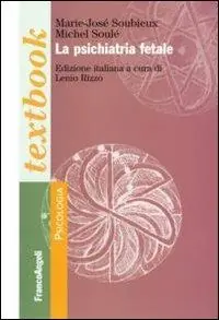 La psichiatria fetale Quantità Limitata