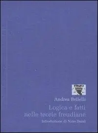 Novità Logica e fatti nelle teorie freudiane. Un esame storico