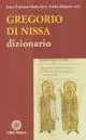 Occasione Gregorio di Nissa. Dizionario