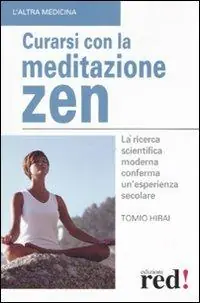 Vendita Finale Curarsi con la meditazione zen