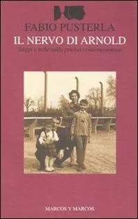 Più Venduto Il nervo di Arnold. Saggi e note sulla poesia contemporanea