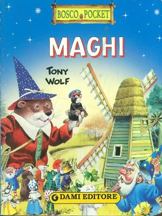 Compra Oggi Stesso Maghi. Ediz. illustrata