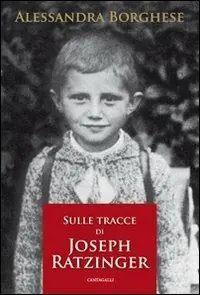 Ultimissimo Modello Sulle tracce di Joseph Ratzinger
