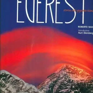 Everest. Storia del gigante himalayano. Ediz. illustrata Prezzo Ridotto