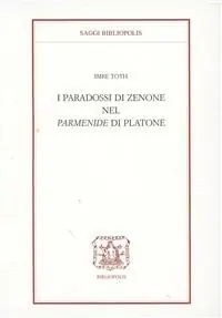 Super Prezzo I paradossi di Zenone nel Parmenide di Platone