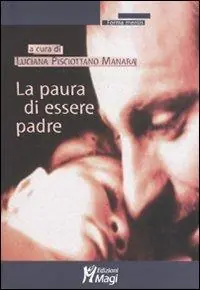 La paura di essere padre Sconto