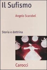 Direttamente Dal Produttore Il sufismo. Storia e dottrina