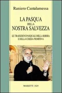 Offerta Lampo La Pasqua della nostra salvezza. Le tradizioni pasquali della Bibbia e della Chiesa primitiva