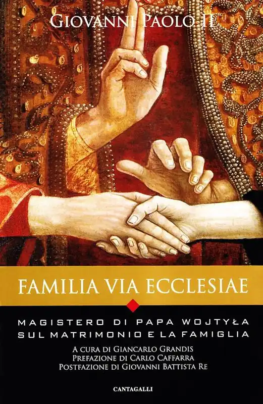 Nuova Collezione Familia via Ecclesiae. Il magistero di papa Wojtyla sul matrimonio e la famiglia
