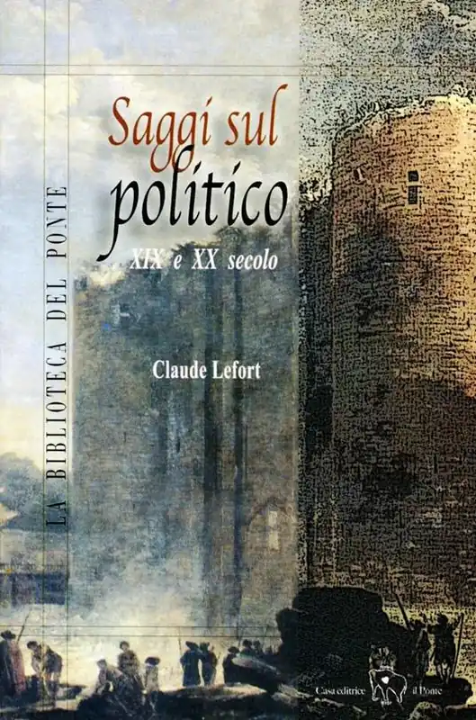 Saggi sul politico. XIX e XX secolo Affare