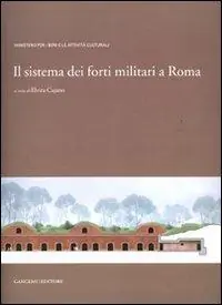 Spedizione Espresso Il sistema dei forti militari a Roma. Ediz. illustrata