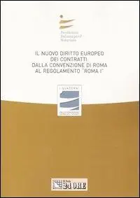 Il nuovo diritto europeo dei contratti dalla Convenzione di Roma al regolamento «Roma I». Atti del Convegno (Bari, 23-24 marzo 2007) Prezzo Conveniente