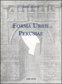 Novità Forma Urbis Perusiae