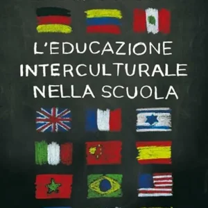 L‘educazione interculturale nella scuola Non Perdere