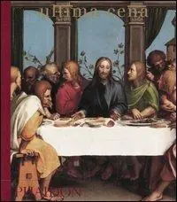 Ultima cena. Ediz. illustrata Ultima Occasione