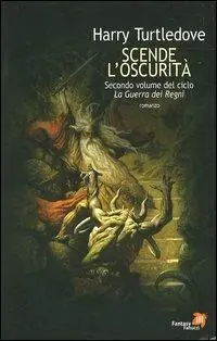 Scende l‘oscurità. La guerra dei regni. Vol. 2 Occasione