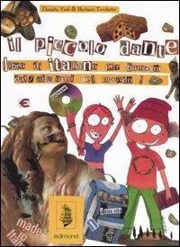 A Buon Prezzo Il piccolo Dante. Libro di italiano per bambini dai 7 ai 70 anni nel mondo!