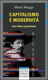 Capitalismo e modernità. Una lettura protestante Must-Have