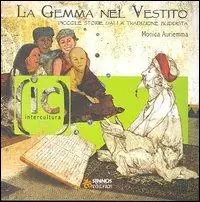 La gemma nel vestito. Piccole storie dalla tradizione buddista Nuova Collezione