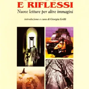 Specchi e riflessi. Nuove letture per altre immagini Prezzo Conveniente