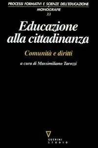 Educazione alla cittadinanza. Comunità e diritti Prezzo Ridotto