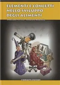 Ultime Pezzi Elementi e concetti nello sviluppo degi alimenti