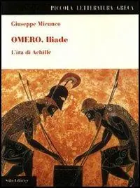 Omero. Iliade. L‘ira di Achille Prezzo Ridotto