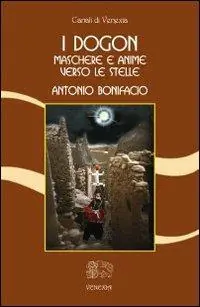 I dogon. Maschere e anime verso le stelle Economico