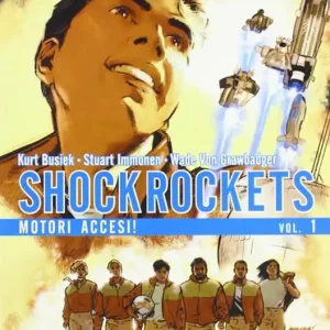 Spedizione Espresso Shock rockets. Motori accesi!. Vol. 1