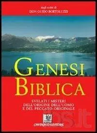 Genesi biblica. Svelati i misteri dell‘origine dell‘uomo e del peccato originale Professionale