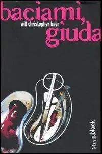 Baciami, Giuda Offerta Lampo