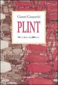 Plint. Il piccolo libro degli interstizi Ultime Pezzi