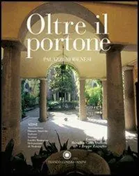 Oltre il portone. Palazzi modenesi Compra Adesso