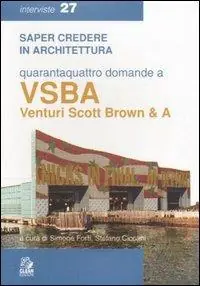 Offerta Lampo Quarantaquattro domande a VSBA. Venturi, Scott Brown & A