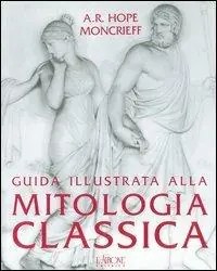 Guida illustrata alla mitologia classica Promozione