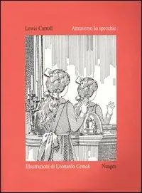 Offerta Del Giorno Attraverso lo specchio. Ediz. illustrata