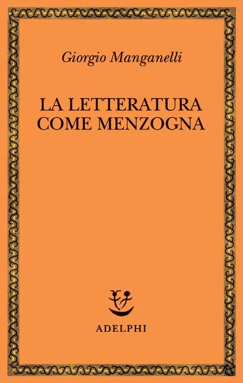Ultima Occasione La letteratura come menzogna